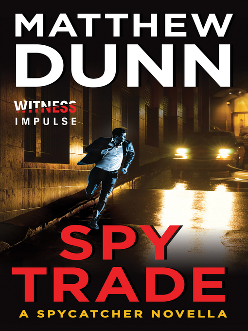 Title details for Spy Trade by Matthew Dunn - Wait list